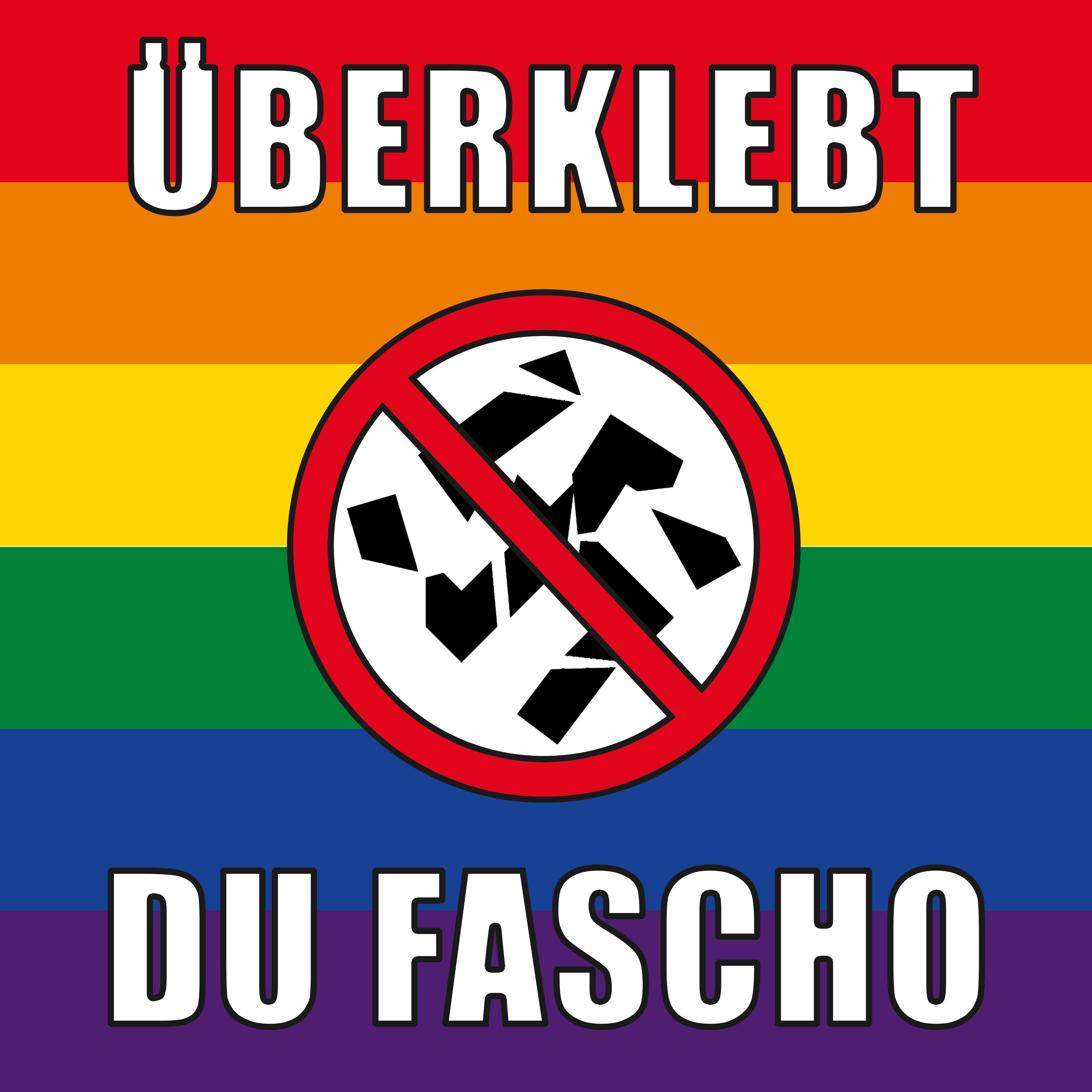 "Überklebt du Fascho" - Sticker